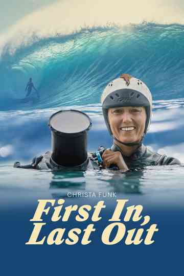 Christa Funk: First In, Last Out Poster