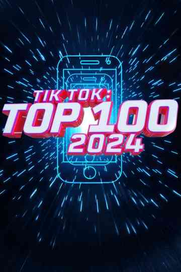 TikTok: Top 100 2024 Poster