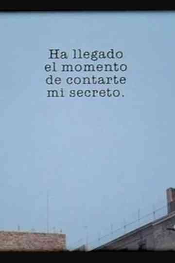 The time has come to tell you my secret Poster