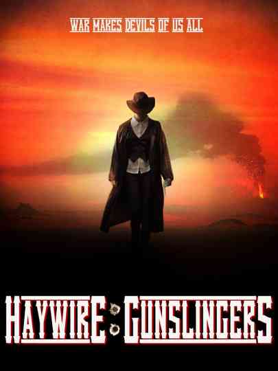 Haywire: Gunslingers Poster