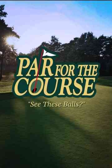 Par for the Course: See these balls?