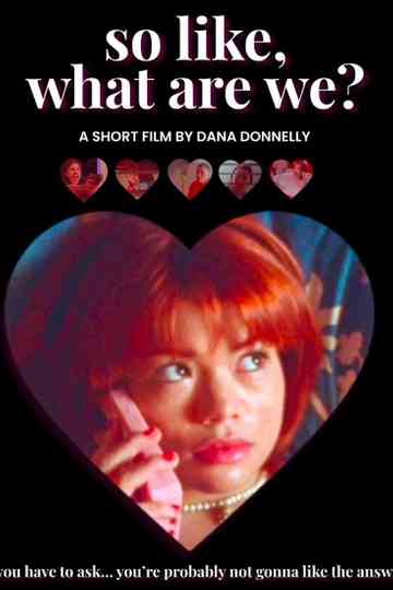 So like, what are we? Poster