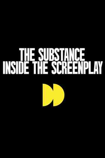 Inside the Screenplay of The Substance Poster