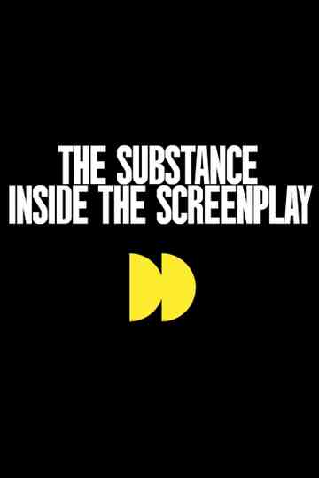 Inside the Screenplay of The Substance
