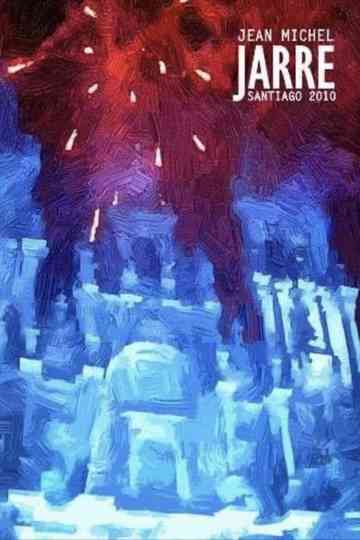 Jean Michel Jarre: Live in Santiago de Compostela Poster