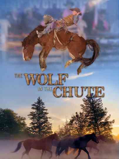 The Wolf in the Chute Poster