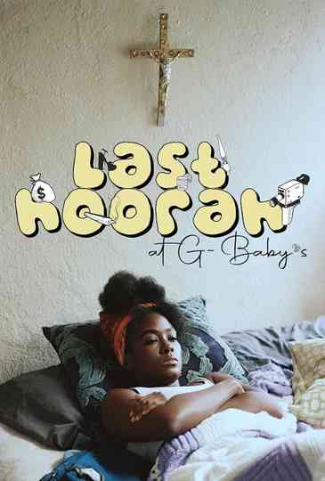 Last Hoorah at G-Baby's Poster