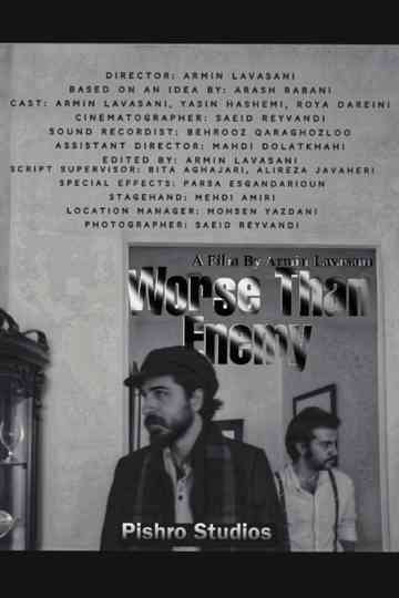 Worse Than Enemy Poster