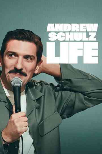Andrew Schulz: LIFE Poster