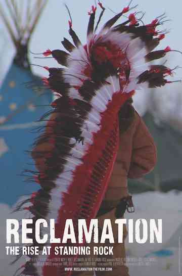 Reclamation: The Rise at Standing Rock Poster