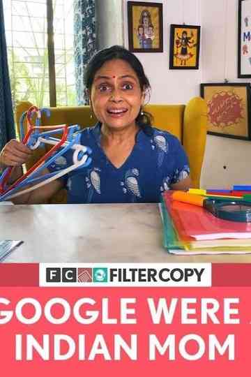 If Google Were An Indian Mom poster