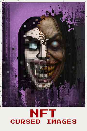 NFT: Cursed Images Poster