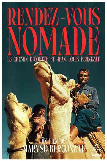 Nomad Meeting, The Path Of Odette And Jean-Louis Bernezat Poster
