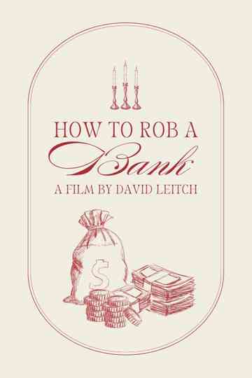 How to Rob a Bank Poster