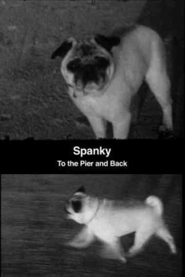 Spanky To the Pier and Back Poster