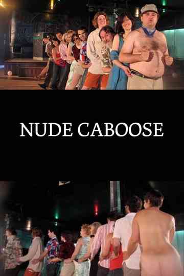 Nude Caboose Poster