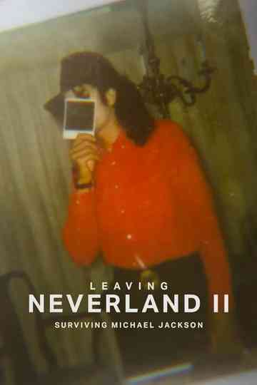 Leaving Neverland 2: Surviving Michael Jackson Poster