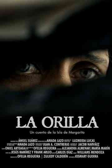 La Orilla: Un Cuento de la Isla de Margarita Poster