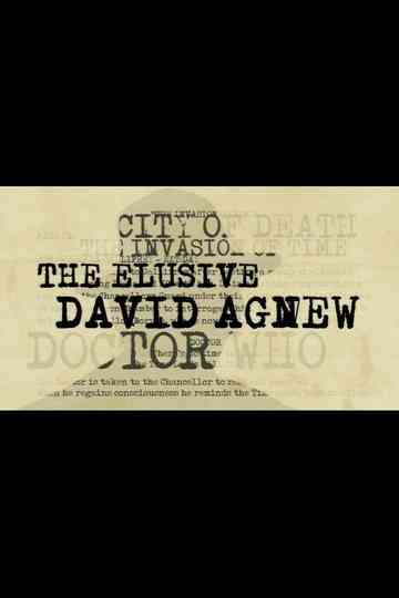 The Elusive David Agnew Poster