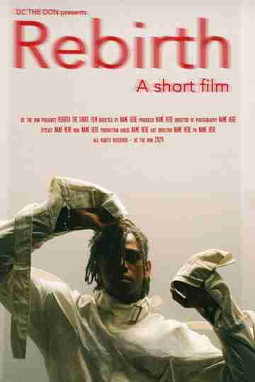 REBIRTH: THE SHORT FILM Poster