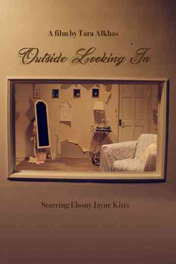 Outside Looking In Poster