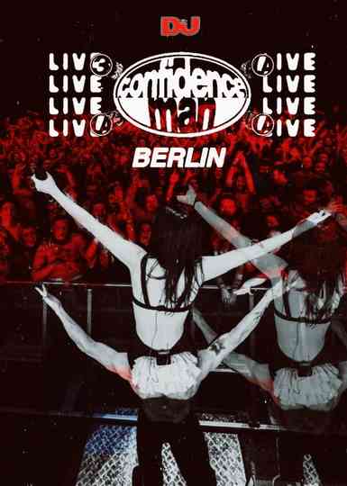 Confidence Man: Live From 3Olympia Theatre, Dublin Poster