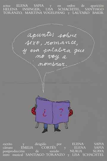 Apuntes sobre sexo, romance, y esa palabra que no voy a nombrar. Poster