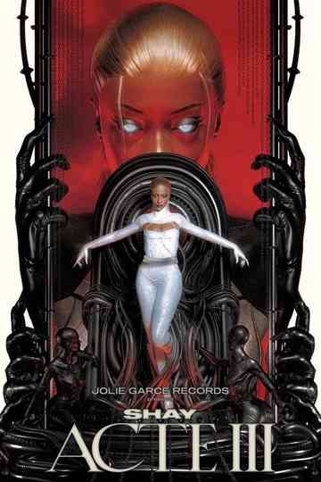SHAY - Acte III : Le Film Poster