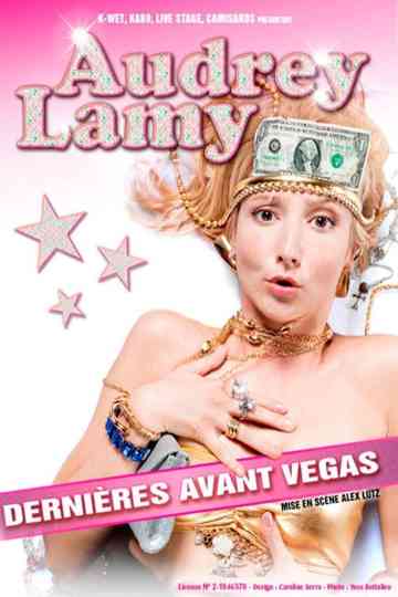 Audrey Lamy  Dernières avant Vegas poster