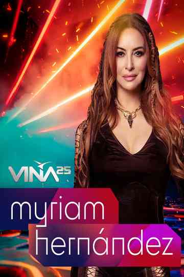 Festival de Viña del Mar 2025: Myriam Hernández Poster