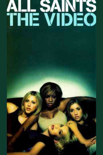 All Saints: The Video Poster