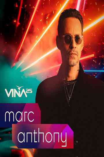 Festival de Viña del Mar 2025: Marc Anthony poster