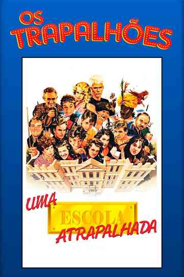 Uma Escola Atrapalhada poster