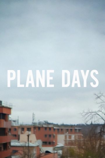 Plane Days