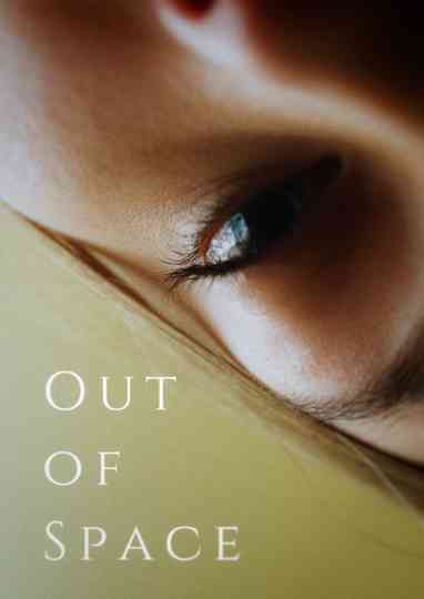 Out of Space Poster
