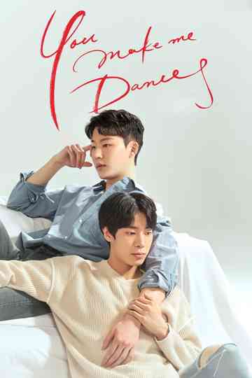 You Make Me Dance Poster