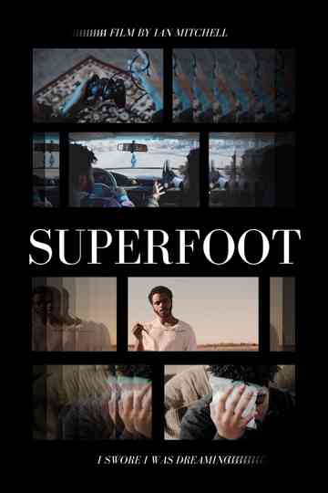 Superfoot Poster