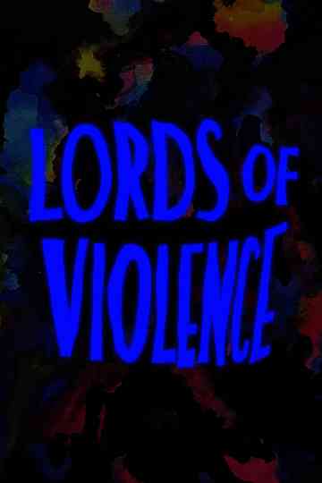 Lords of Violence Poster