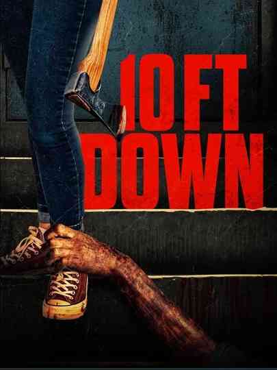 10 FT Down poster