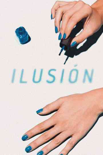 Ilusion Poster