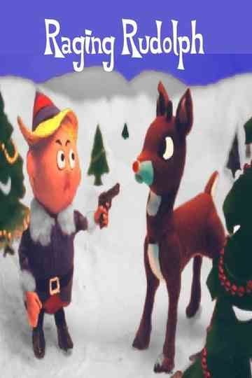 Raging Rudolph Poster