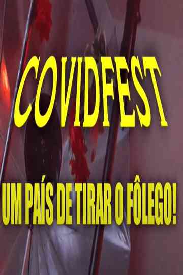 COVIDFEST- A Country That Will Leave You Breathless! Poster