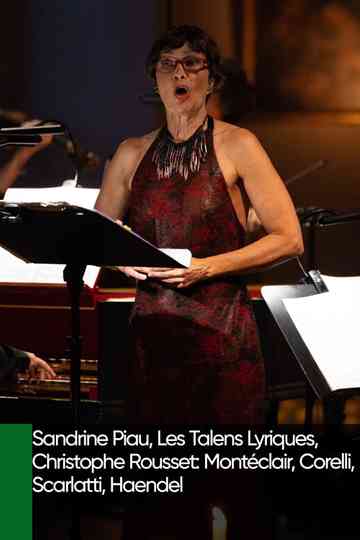 Sandrine Piau & Les Talens Lyriques  Bayreuth Baroque Opera Festival 2024 Poster