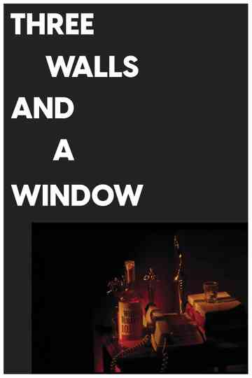 Three Walls and a Window Poster
