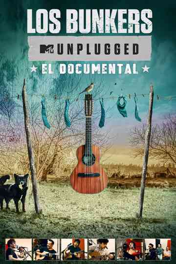 Los Bunkers - MTV Unplugged: The Documentary Poster
