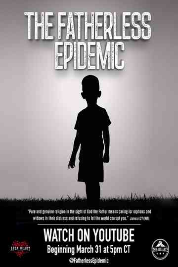 The Fatherless Epidemic Poster