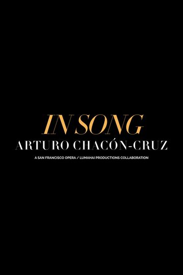 In Song: Arturo Chacón-Cruz