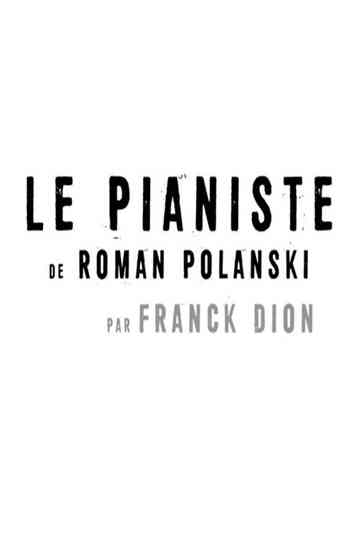 Short Cuts : Le pianiste  de Roman Polanski Poster