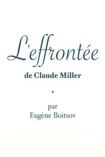 Short Cuts : L'Effrontée de Claude Miller Poster