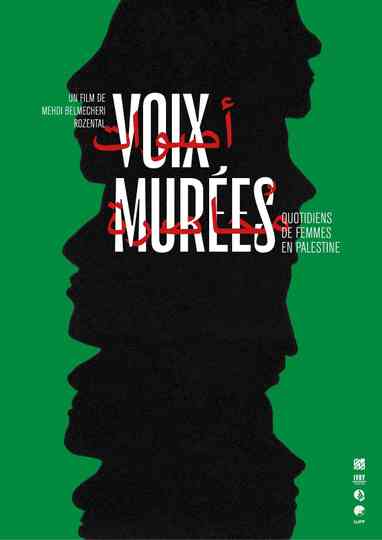 Voix murées : Quotidiens de femmes en Palestine Poster